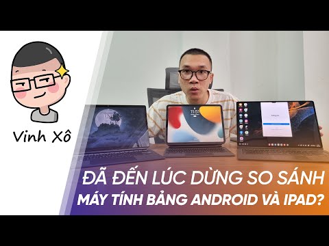 Video Đã đến lúc dừng so sánh máy tính bảng Android và iPad? - youtube