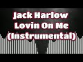 Jack Harlow - Lovin On Me (Instrumental - Karaoke)