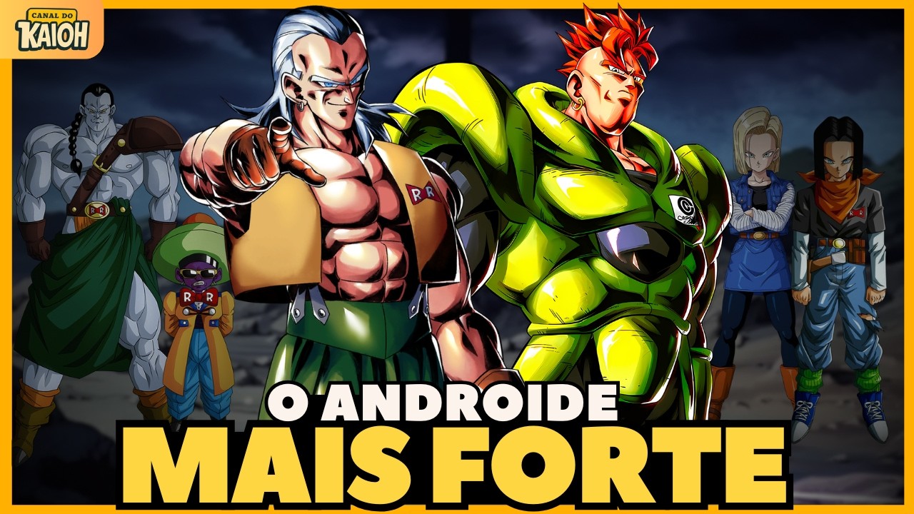 O RANKING FINAL: QUEM É O ANDROIDE MAIS FORTE?
