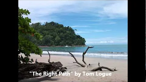 "The Right Path" by Tom Logue