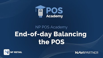 NP POS Academy 07: End-of-day Balancing the POS
