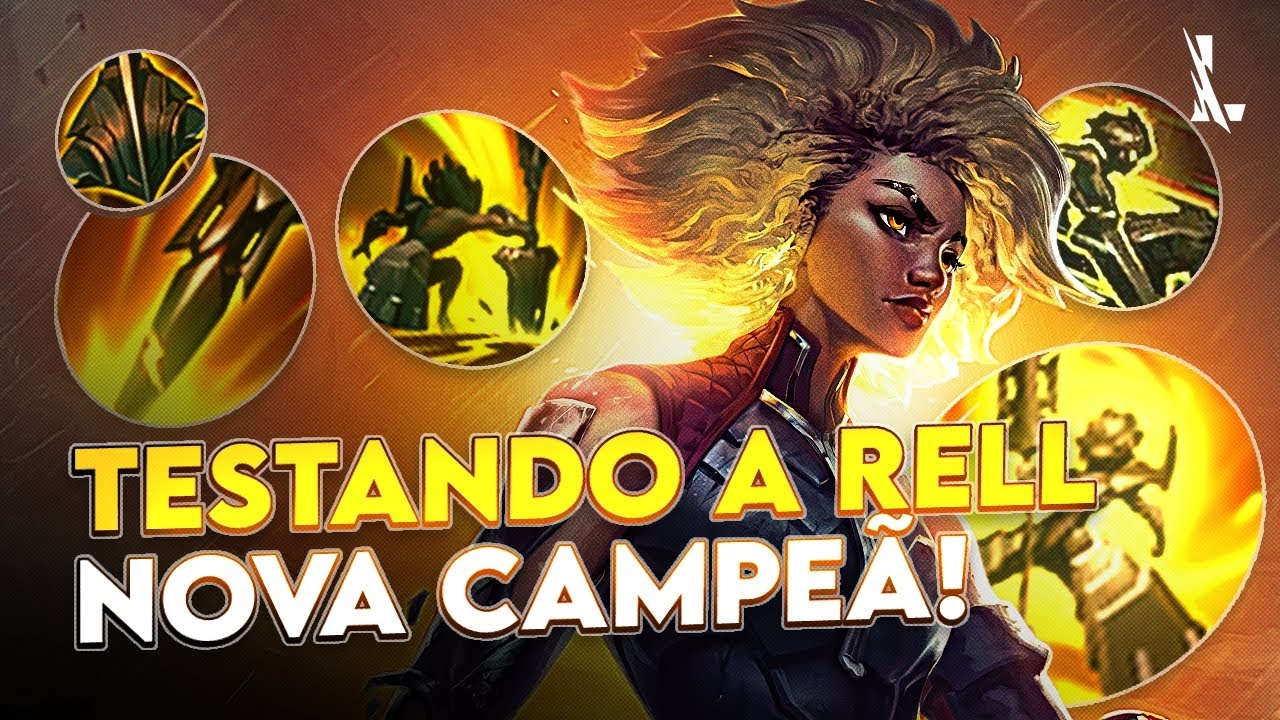 GAMEPLAY RELL, A NOVA CAMPEÃ! PRIMEIRAS IMPRESSÕES | LoL Wild Rift ...