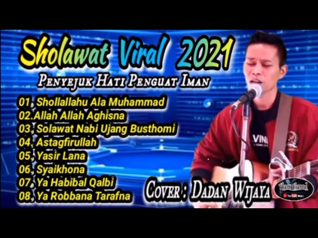 VIRAL▪️SHOLAWAT ▪️DADAN WIJAYA ▪️ FULL ALBUM SHOLAWAT▪️POPULER class=