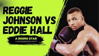Reggie Johnson vs. Eddie Hall : The Making of a Contender: