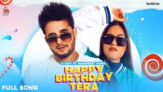 Happy Birthday Tera - R Nait - Manpreet Hans | Official Lyrical Video | Mxrci | Punjabi Song 2023