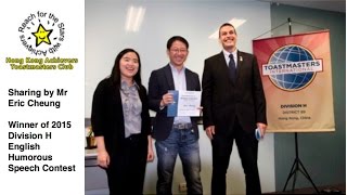 Sharing by winner of english humorous speech mr eric cheung, hk
achievers