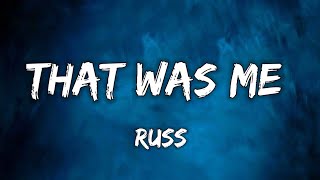 Russ - That Was Me (Official Song Lyrics)