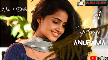 #AnupamaParameswaran Best Emotional Dialogue WhatsApp Status | No.1 Dilwala Love Dialogue Status