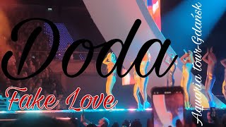 Doda-Fake Love (Aquaria tour-Gdańsk)