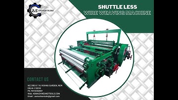 ShuttleLess Wire Mesh Weaving Machine ( INDIA )