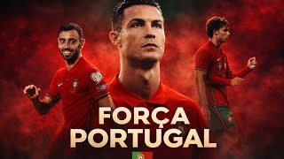 FORÇA PORTUGAL | Epic National Team Anthem (Official Music Video)