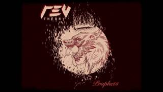 Rev Theory - Prophet$