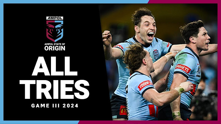 State of Origin 2024 | Every Try from Origin III, 2024 | NRL