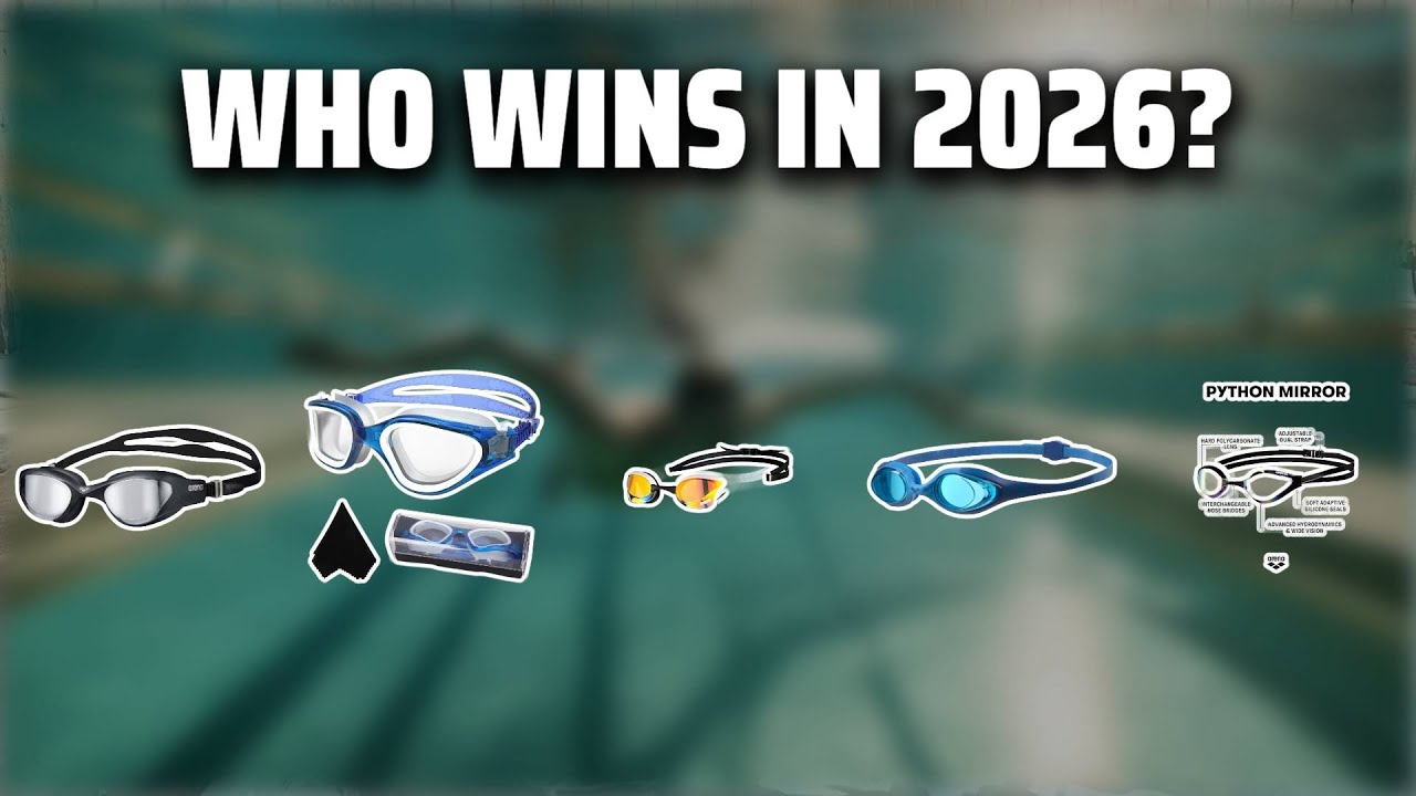 The Top 5 Best Arena Goggles in 2026 - Must Watch Before Buying!