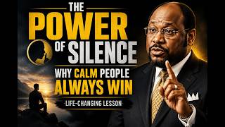 The POWER of SILENCE | Why CALM PEOPLE Always Win (Life-Changing Lesson)