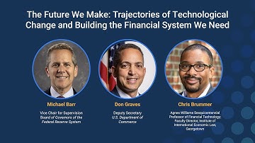 The Future We Make: Trajectories of Technological Change and Building the Financial System we Need