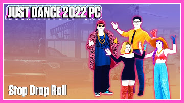 Just Dance 2022 PC - Stop Drop Roll by Ayo & Teo