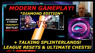 Modern Diamond Gameplay! + Talking Ultimate Chests & Season Resets! Splinterlands!