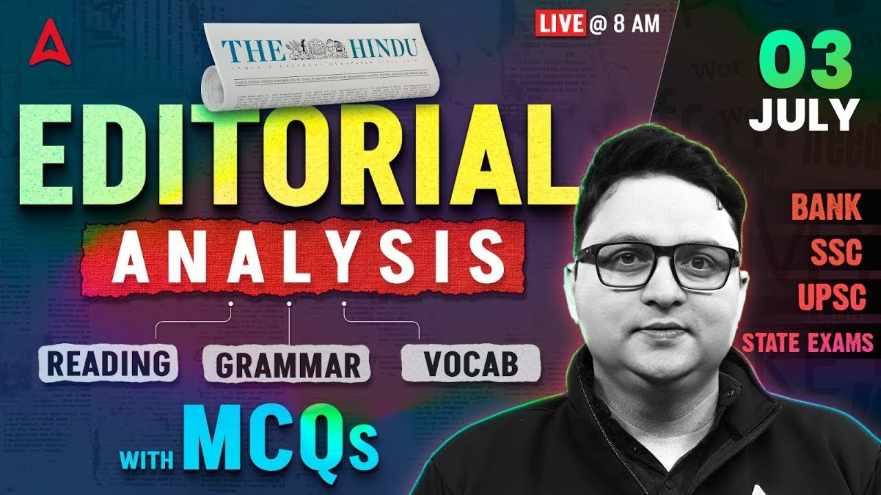 The Hindu Analysis | 3 July 2025 | Reading, Grammar, Vocab, MCQs | The Hindu Editorial Analysis