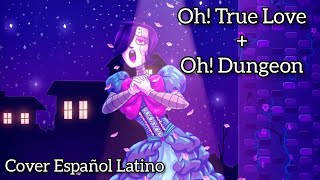 Oh! One True Love || Cover Español Latino || Undertale.