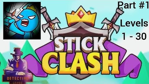 Stick Clash | Strategia Game | (Offline Gameplay) Part 1 Levels 1 - 30