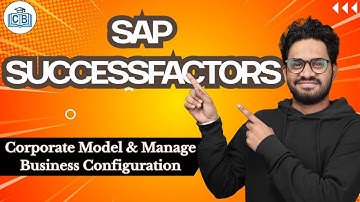 Business Configuration in SAP SuccessFactor | SAP SF Training | SAP SF Tutorial | CyberBrainer