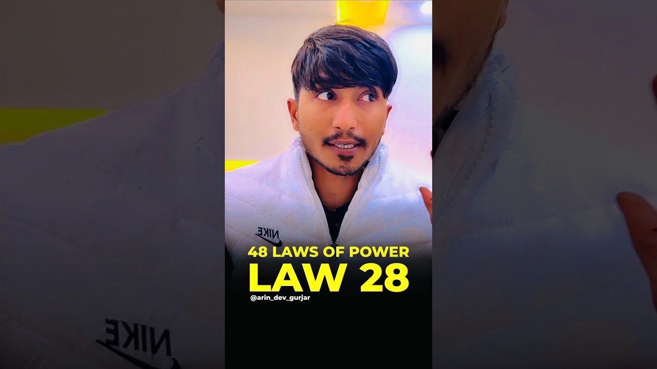 Law 28 | The 48 Laws Of Power 