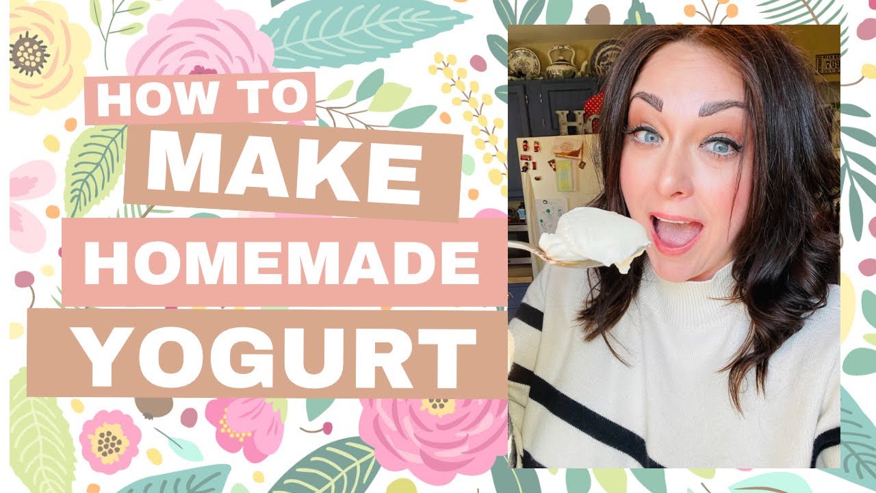 How To Make Homemade Yogurt YouTube