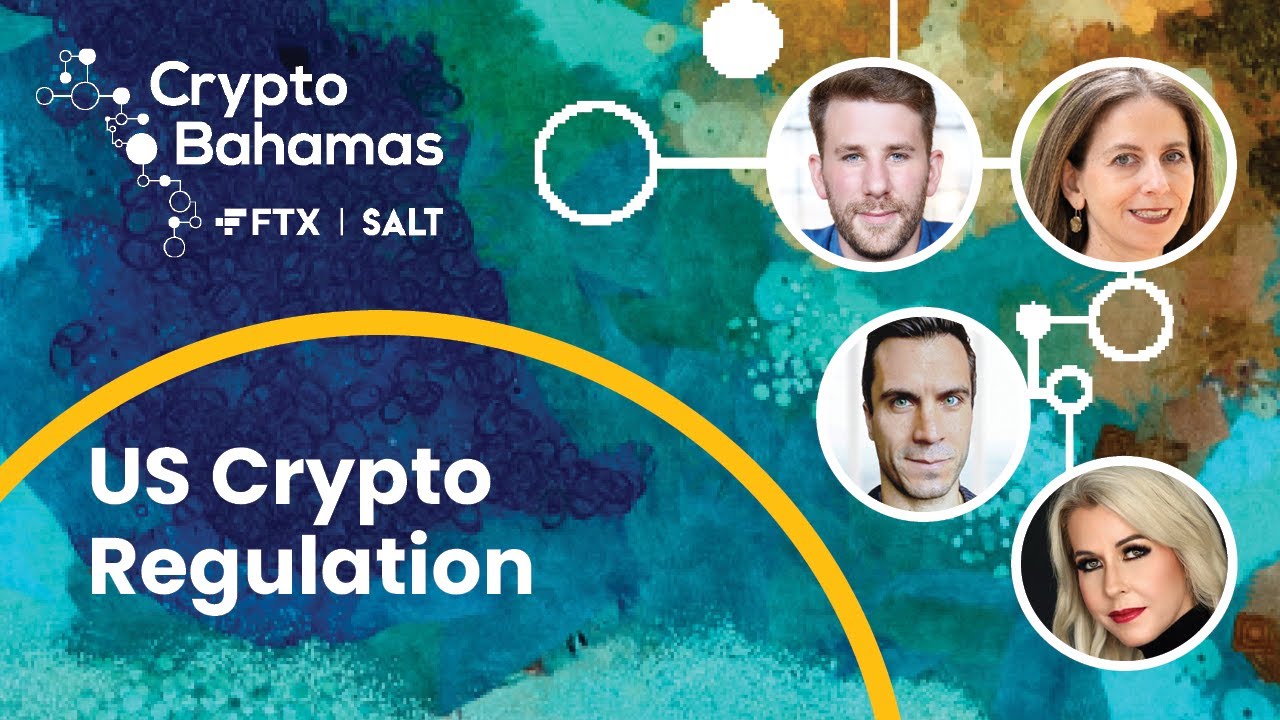 The Future of US Crypto Regulation | Crypto Bahamas
