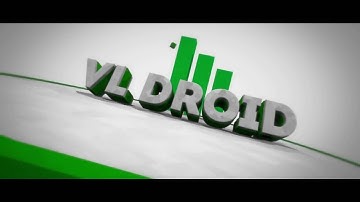 #57 Intro para VL DROID By: Swper/Mago DZN