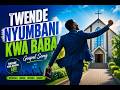 Twende Nyumbani Kwa Baba Powerful Swahili Gospel Song 2026 Praise Worship Hit 