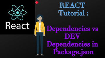 Dependencies Vs DEV dependencies| React Tutorial Hindi Series|types of dependencies in pcakage.json
