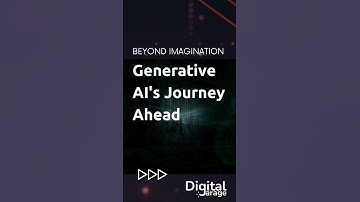 Generative AI Journey Ahead | AI Technology | Digital Garage #ai #artificialintelligence