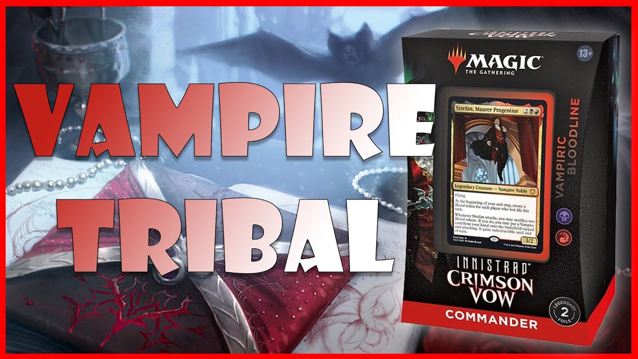 Rakdos Vampiric Bloodline UPGRADE Guide Crimson Vow Commander Precon Deck  Tech
