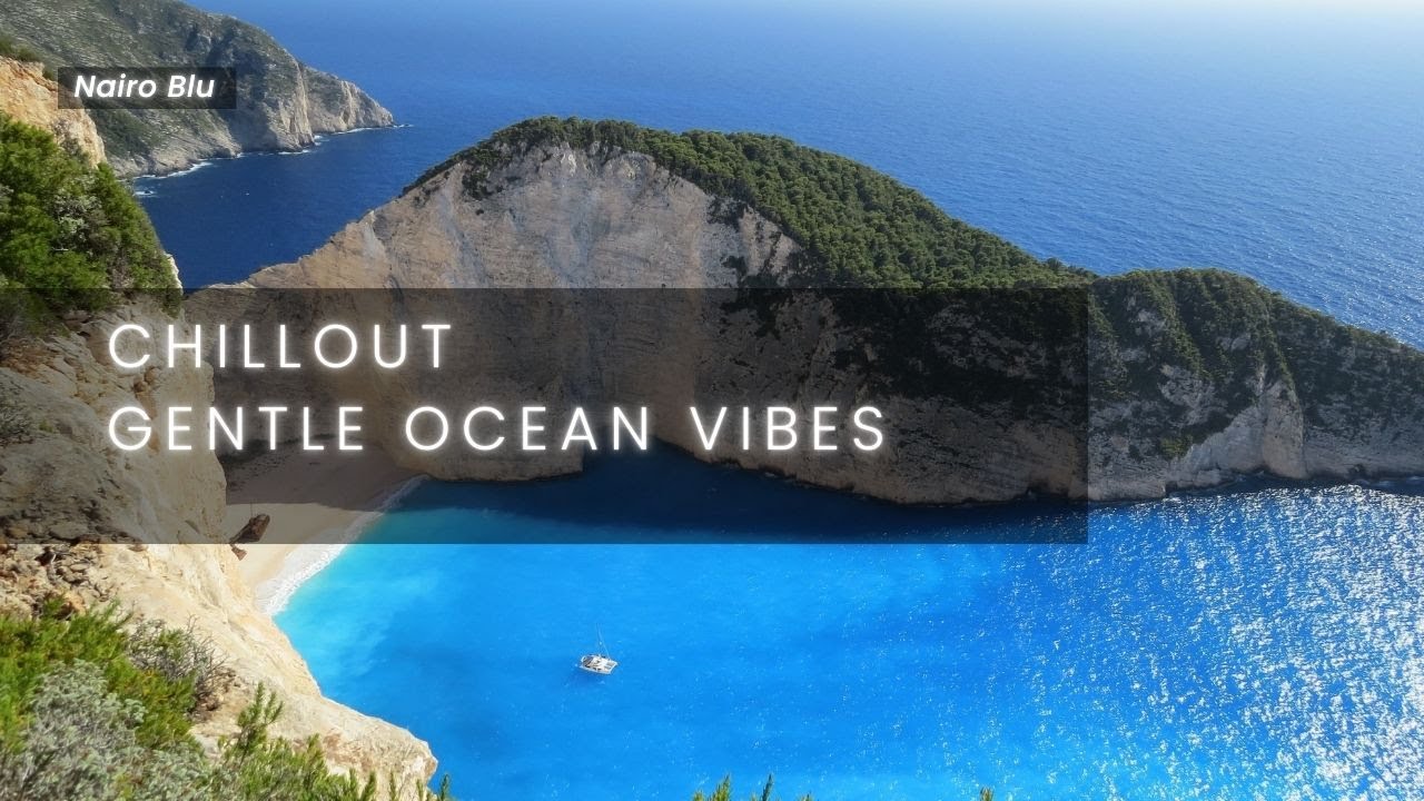 Relaxing Chillout Music – Ocean Flow & Soft Breeze | Nairo Blu – Gentle Waves & Golden Breezes