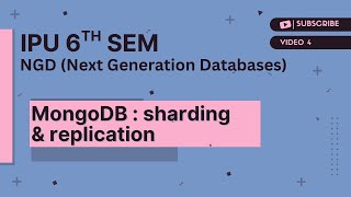 MongoDB: Sharding &amp; Replication | NGD | IPU | 6th sem