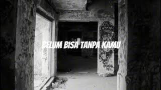 Rian Murdani - Belum Bisa Tanpamu