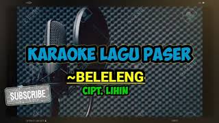 Karaoke Lagu Paser ~Beleleng~