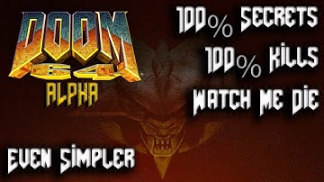 DOOM 64 - Alpha - Map09: Even Simpler - 100% Secrets