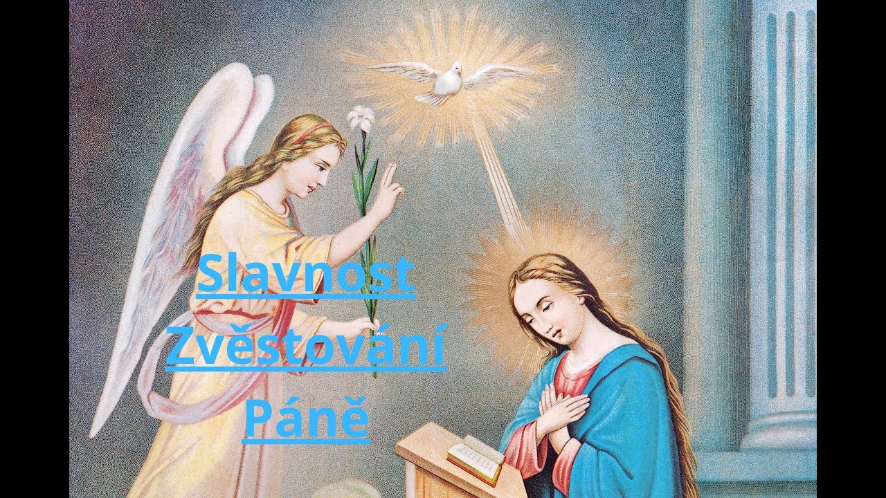 Farnost Vnorovy - mše svatá v 18:00, slavnost Zvěstování Páně - YouTube