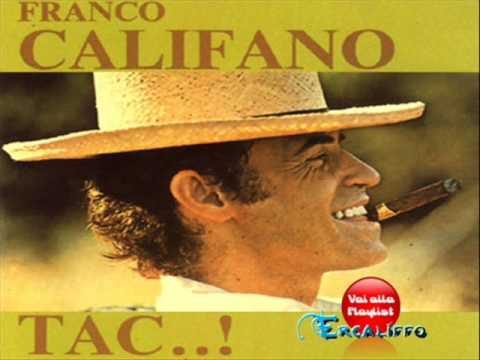 Franco Califano — Franco Califano - Ma che ci ho