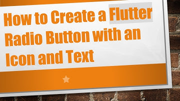 How to Create a Flutter Radio Button with an Icon and Text