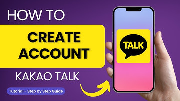 How to Create Kakao Talk Account | Kakao Sign Up