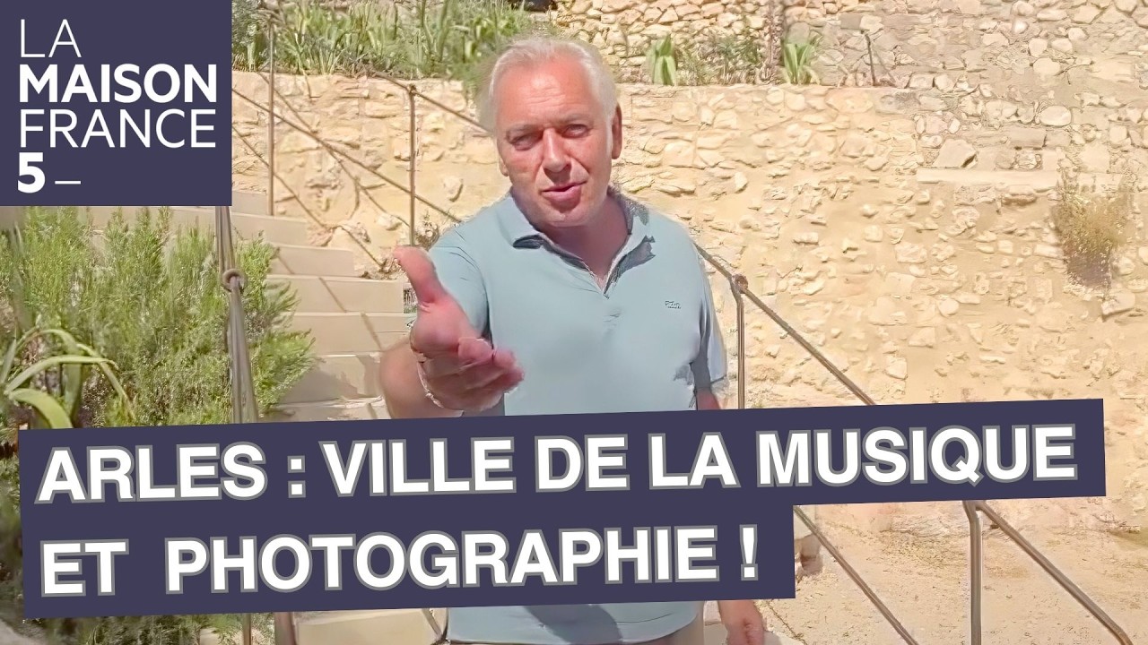 Arles : La ville de la musique et de la photographie ! - LMF5