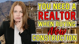 Why you should use a Realtor when Buying New Home Construction -  Buying a New Home Construction