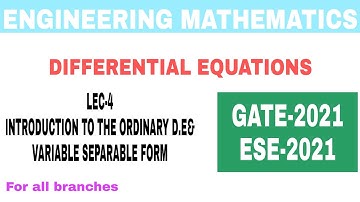 LEC-4 DIFFERENTIAL EQUATIONS||ORDINARY D.E|#GATE/ESE LECTURES||#ENGINEERING MATHEMATICS FOR GATE/ESE