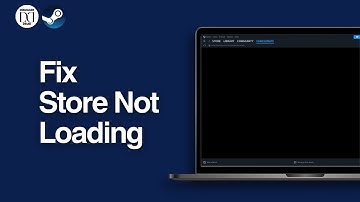 How To Fix Steam Store Not Loading | Steam Store Error Code (2025)