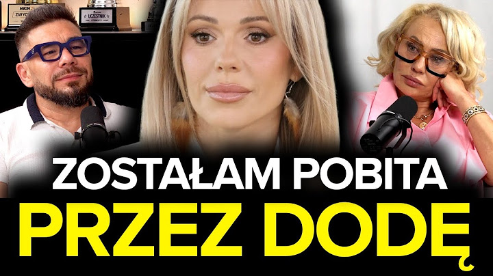 DODA ZNISZCZYŁA MI ŻYCIE - MONIKA JAROSIŃSKA