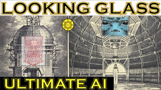 The Ultimate Old-World AI-Looking Glass