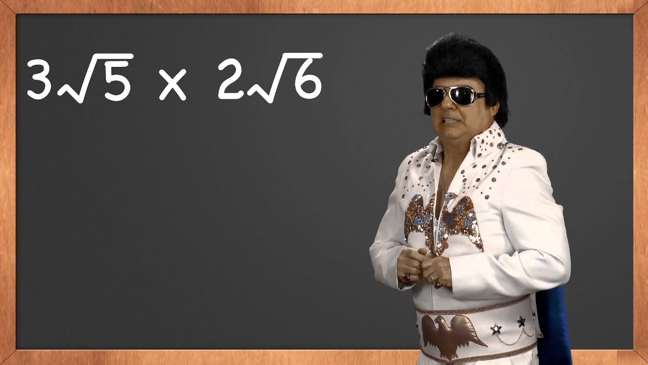 Elvis Teaches: How to Multiply Radical Expressions